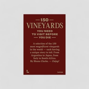 150 Vineyards You Need To Visit Before You Die Book 150 Vineyards You Need To Visit Before You Die Book