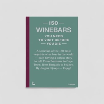 150 Wine Bars You Need To Visit Before You Die Book 150 Wine Bars You Need To Visit Before You Die Book