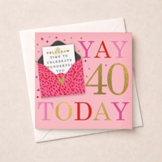 Age 40 Birthday Card - Yay 40 Today