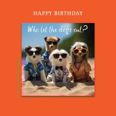 Magnet Card - Who Let The Dogs Out?