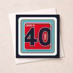 Beermat Age 40 Card - Cheers To 40 Years
