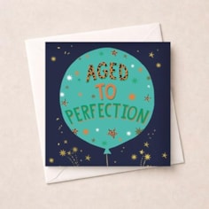 Birthday Card - Aged To Perfection