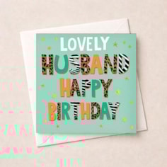 Husband Birthday Card -  Lovely Husband