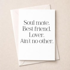 Just To Say Card - Soul Mate Best Friend Just To Say Card - Soul Mate Best Friend