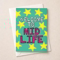 Birthday Card - Welcome To Mid Life