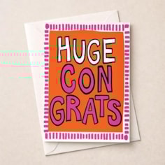 Congratulations Card -  Huge Congrats