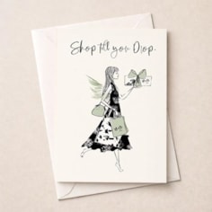 Open Card - Shop Till You Drop Open Card - Shop Till You Drop