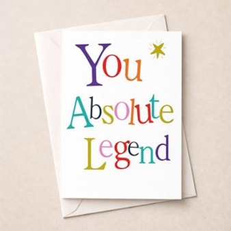 Congratulations Card -  You Absolute Legend