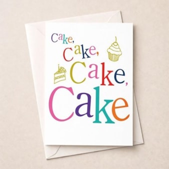 Birthday Card - Cake Cake Cake