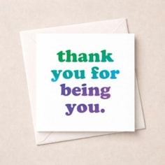 Thank You Card - Thank you for being you