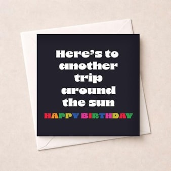 Birthday Card - Another Trip Around The Sun
