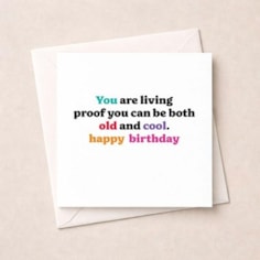 Birthday Card - Can Be Both Old And Cool