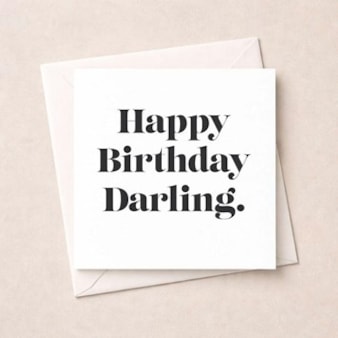 Birthday Card - Happy Birthday Darling Birthday Card - Happy Birthday Darling