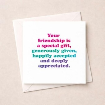 Friendship Card - Your Friendship Is A Special Gift Friendship Card - Your Friendship Is A Special Gift