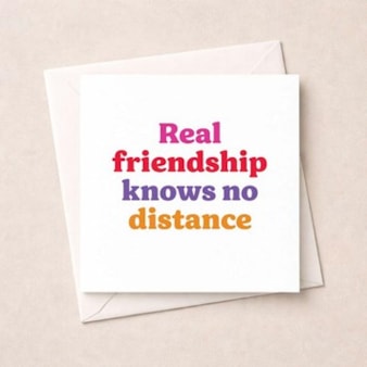 Friendship Card - Real friendship