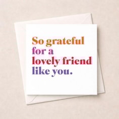 Friendship Card - So grateful for a lovely friend like you Friendship Card - So grateful for a lovely friend like you