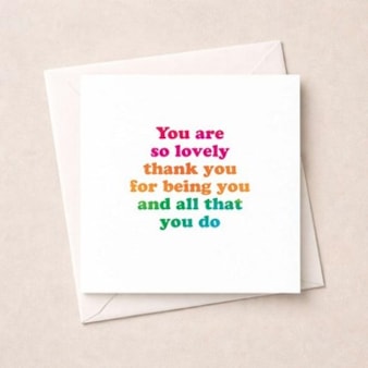 Just To Say Card - You Are So Lovely