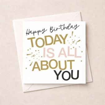 Birthday Card - All About You