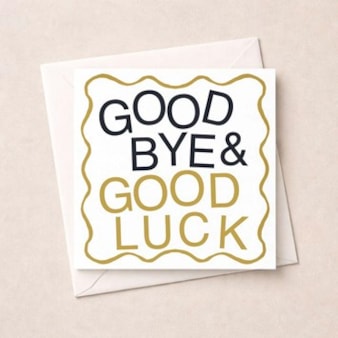 Sorry You're Leaving Card - Goodbye Sorry You're Leaving Card - Goodbye