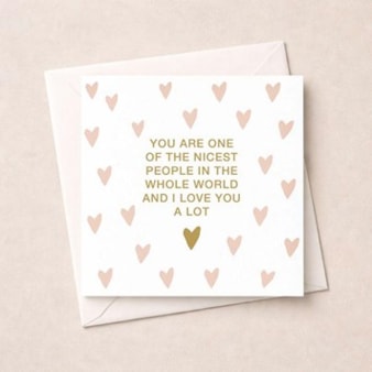 Just To Say Card - Nicest People In The World Just To Say Card - Nicest People In The World