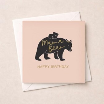 Mum Birthday Card - Mama Bear
