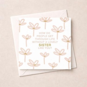Just to Say Card - Lovely Sister Like You Just to Say Card - Lovely Sister Like You
