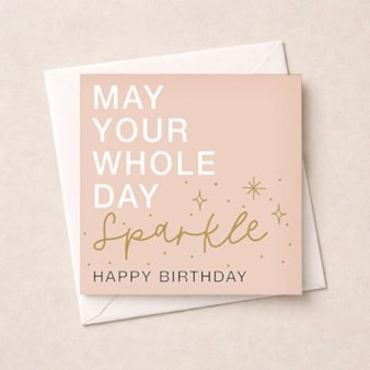 Just To Say Card - Whole Day Sparkle Just To Say Card - Whole Day Sparkle