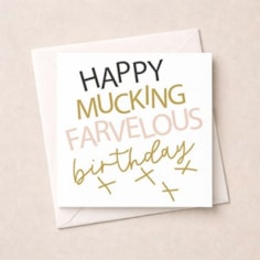 Birthday Card - Mucking Farvelous Birthday Card - Mucking Farvelous