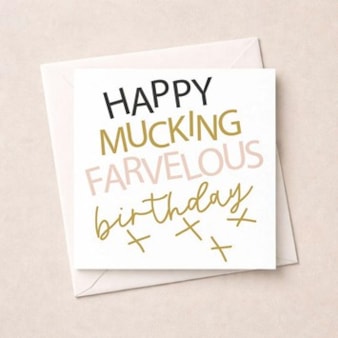 Birthday Card - Mucking Farvelous Birthday Card - Mucking Farvelous