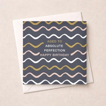 Birthday Card - Aged To Perfection
