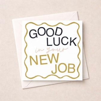 New Job Card - Good Luck New Job Card - Good Luck