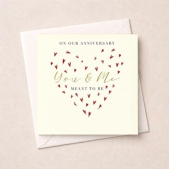 Our Anniversary Card - Meant To Be Our Anniversary Card - Meant To Be