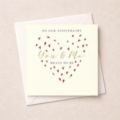 Our Anniversary Card - Meant To Be