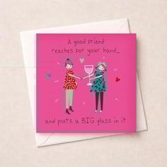 Friendship Card - Good Friend