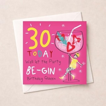 Age 30 Birthday Card - Let The Party Be-Gin Age 30 Birthday Card - Let The Party Be-Gin
