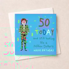Age 50 Birthday Card - A Million Dollars