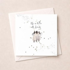 Friendship Card - Life Is Better