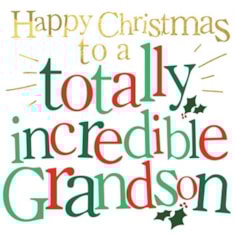 Grandson Christmas Card -  Totally Incredible Grandson