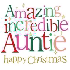 Auntie Christmas Card -  Amazing Incredible Auntie