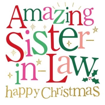 Sister-in-Law Christmas Card - Amazing Sister-in-Law Sister-in-Law Christmas Card - Amazing Sister-in-Law