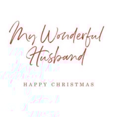 Husband Christmas Card -  My Wonderful Husband Happy Christmas