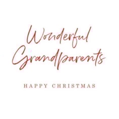 Grandparents Christmas Card -  Wonderful Grandparents Happy Christmas