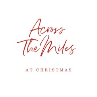 hristmas Card -  Across The Miles At Christmas