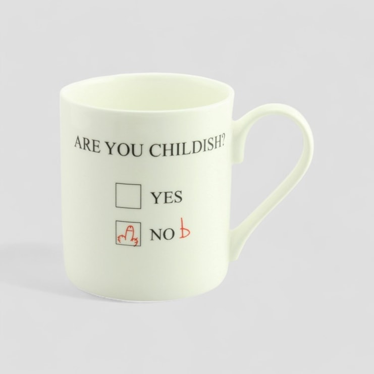 Are You Childish? Mug | An extremely cheeky mug