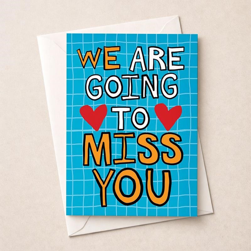 An image of Large Sorry You're Leaving Card - We Are Going To Miss You