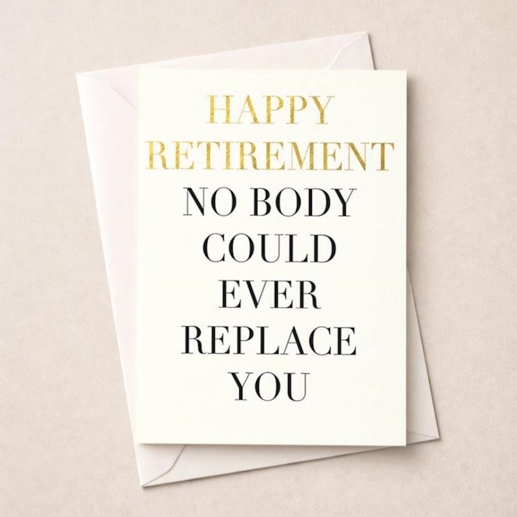 Large Retirement Card - Nobody Could Ever Replace You Large Retirement Card - Nobody Could Ever Replace You