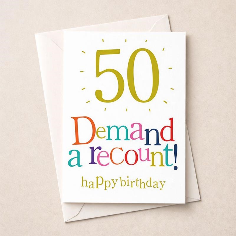 An image of Large Age 50 Birthday Card - 50 Birthday Demand a Recount!