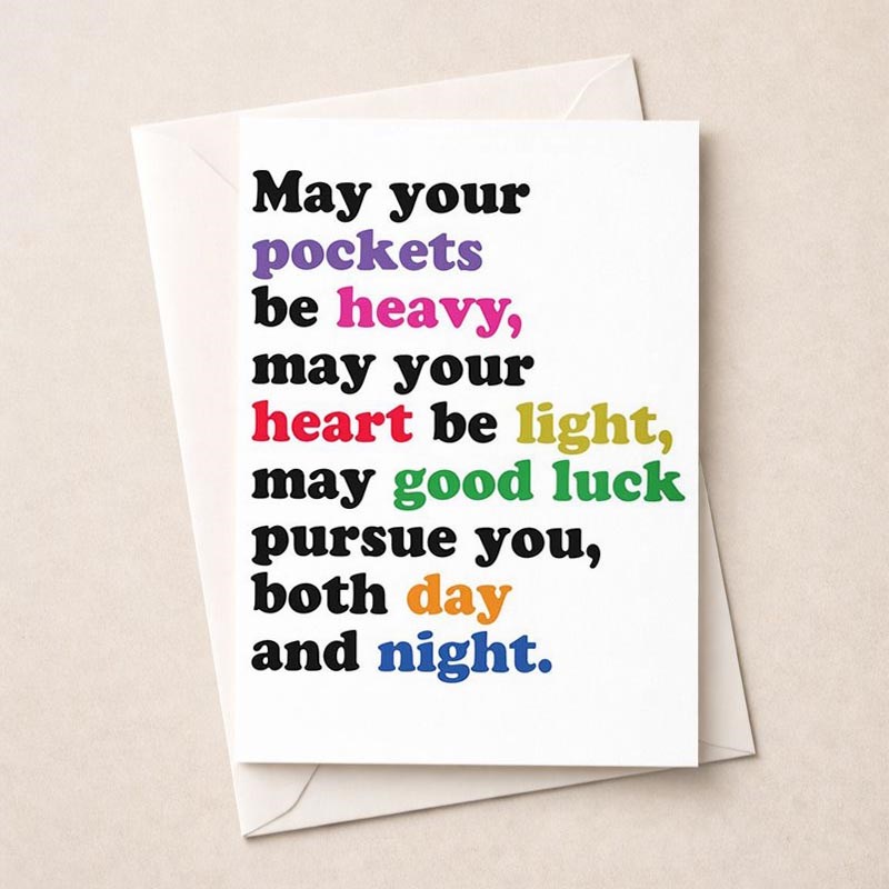An image of Large Just To Say Card - May Your Pockets Be Heavy