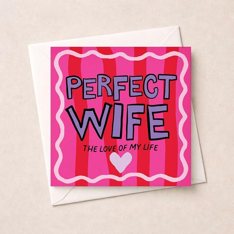 An image of Wife Anniversary Card - Perfect Wife The Love Of My Life