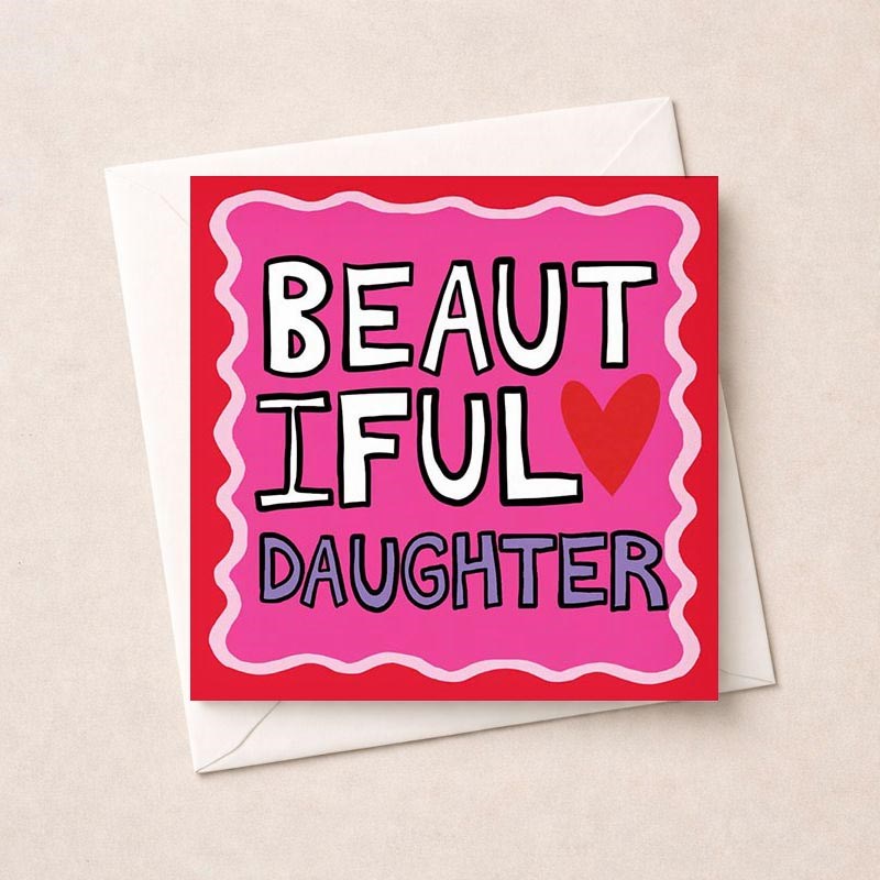 An image of Daughter Birthday Card - Beautiful Daughter